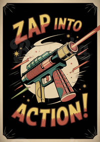Affiche pistolet laser rétro Zap into Action