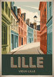 Affiche Vieux-Lille rue pavée façades flamandes lampadaires