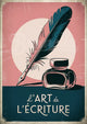 Affiche l'Art de l'Écriture plume et encrier Art déco