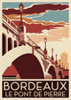 Affiche Le Pont de Pierre à Bordeaux style Art Déco