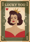 Affiche Lucky You femme couronnée style carte à jouer