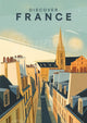 Affiche Discover France toits haussmanniens clocher gothique