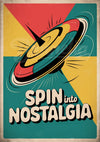 Affiche Saturne rétrofuturiste avec texte Spin into Nostalgia