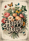 Affiche Happy Days bouquet de roses printanières