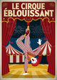 Affiche Le Cirque Éblouissant clown acrobate équilibre