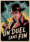 Affiche de cinéma Un duel sans fin style film noir
