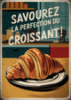 Affiche croissant français savourez la perfection