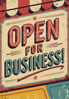 Affiche rétro OPEN FOR BUSINESS années 1950