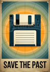 Affiche disquette informatique rétro Save the Past