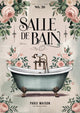 Affiche Rétro baignoire sur pieds et roses Salle de bain