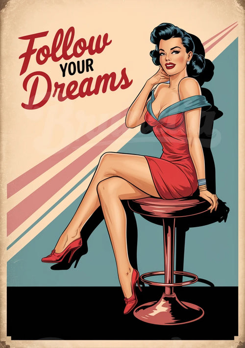 Affiche rétro femme glamour sur tabouret vintage – Suivez vos rêves