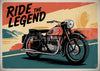 Affiche motocyclette rétro Ride The Legend