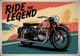 Affiche motocyclette rétro Ride The Legend